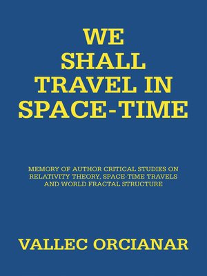 cover image of We Shall Travel in Space-Time